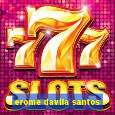 erome davila santos